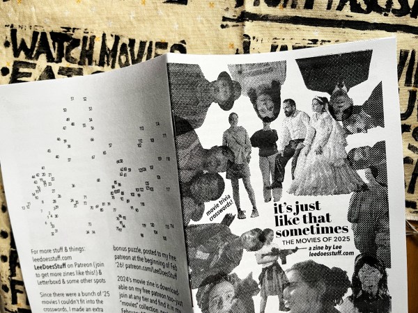 zine with cover saying "it's just like that sometimes: the movies of 2025, a zine by Lee leedoesstuff.com" and back cover with a connect-the-dots puzzle